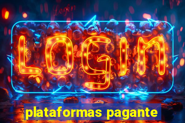 plataformas pagante